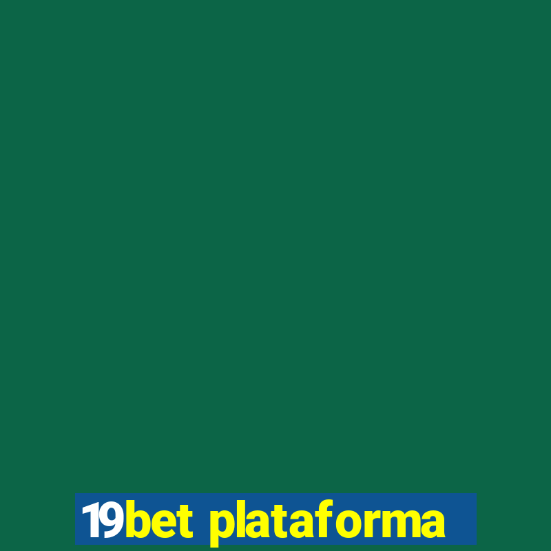 19bet plataforma